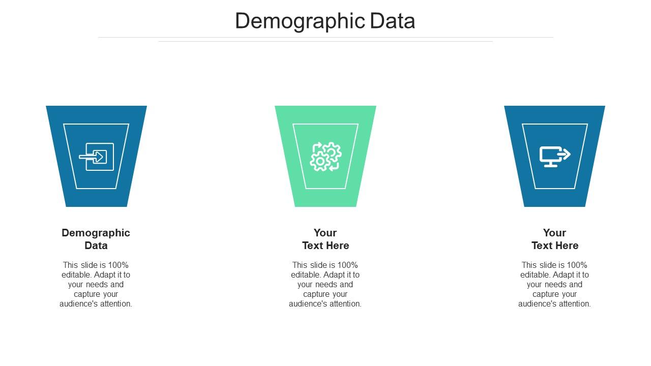 Demographic data ppt powerpoint presentation icon designs download cpb Slide01