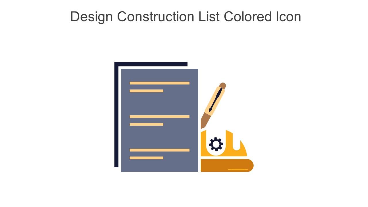 Design Construction List Colored Icon In Powerpoint Pptx Png And Editable Eps Format