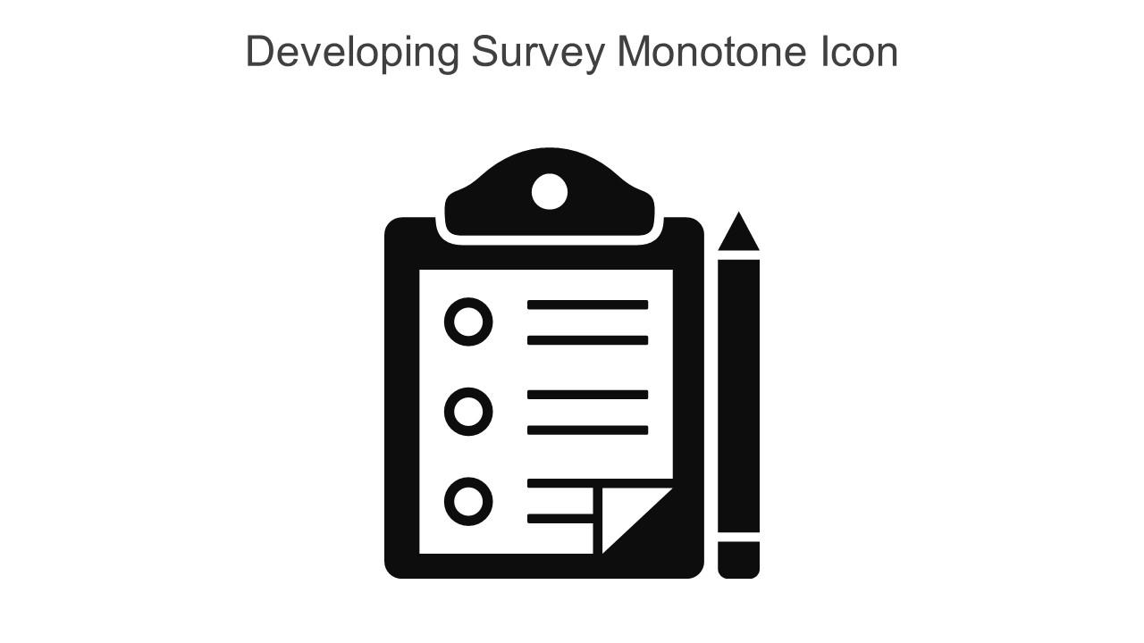 Developing Survey Monotone Icon In Powerpoint Pptx Png And Editable Eps Format Slide01