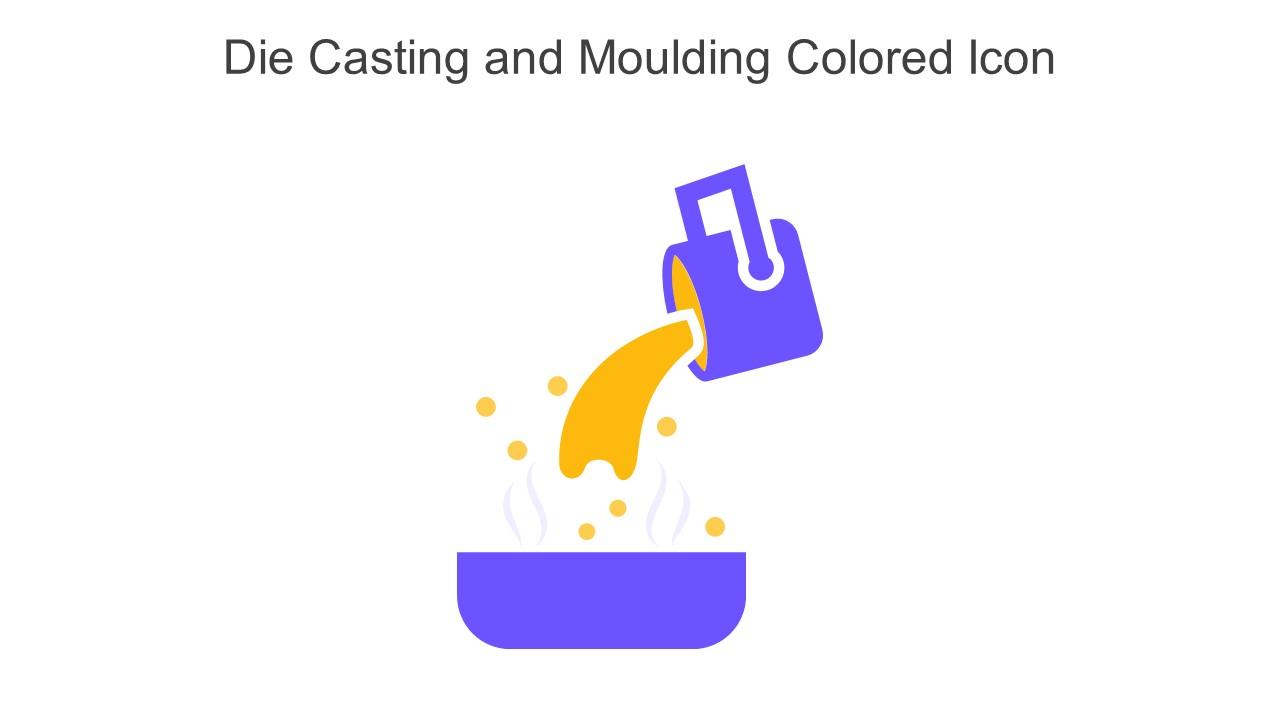 Die Casting And Moulding Colored Icon In Powerpoint Pptx Png And Editable Eps Format Slide01