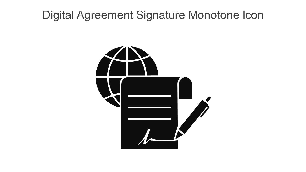 Digital Agreement Signature Monotone Icon In Powerpoint Pptx Png And Editable Eps Format Slide01