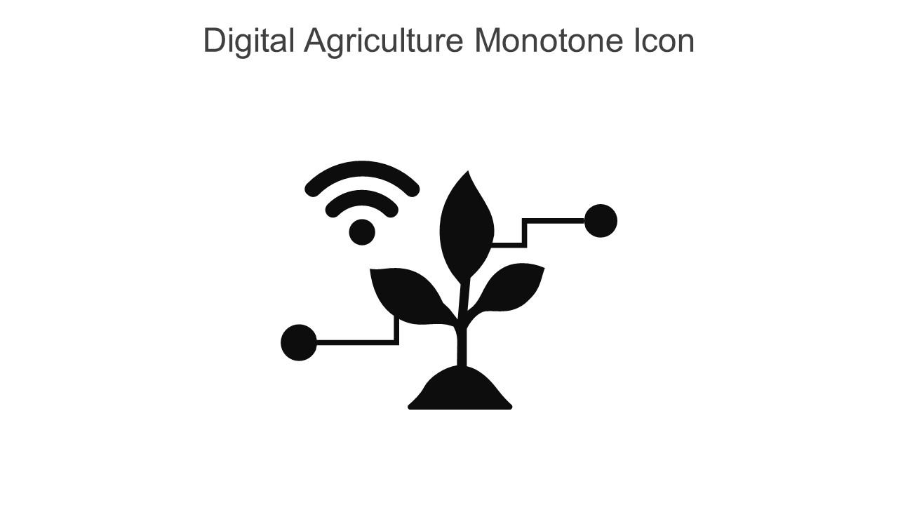 Digital Agriculture Monotone Icon In Powerpoint Pptx Png And Editable Eps Format Slide01