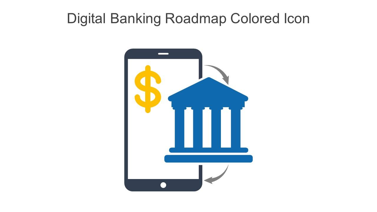 Digital Banking Roadmap Colored Icon In Powerpoint Pptx Png And Editable Eps Format Slide01