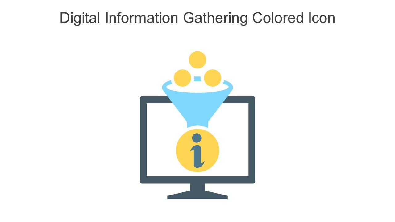 Digital Information Gathering Colored Icon In Powerpoint Pptx Png And Editable Eps Format Slide01