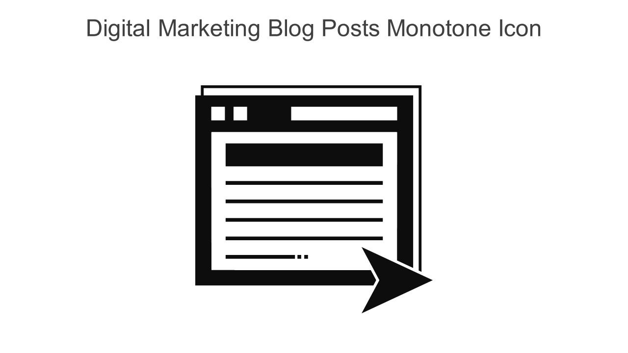 Digital Marketing Blog Posts Monotone Icon In Powerpoint Pptx Png And Editable Eps Format