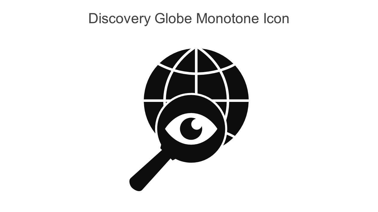 Discovery Globe Monotone Icon In Powerpoint Pptx Png And Editable Eps Format Slide01