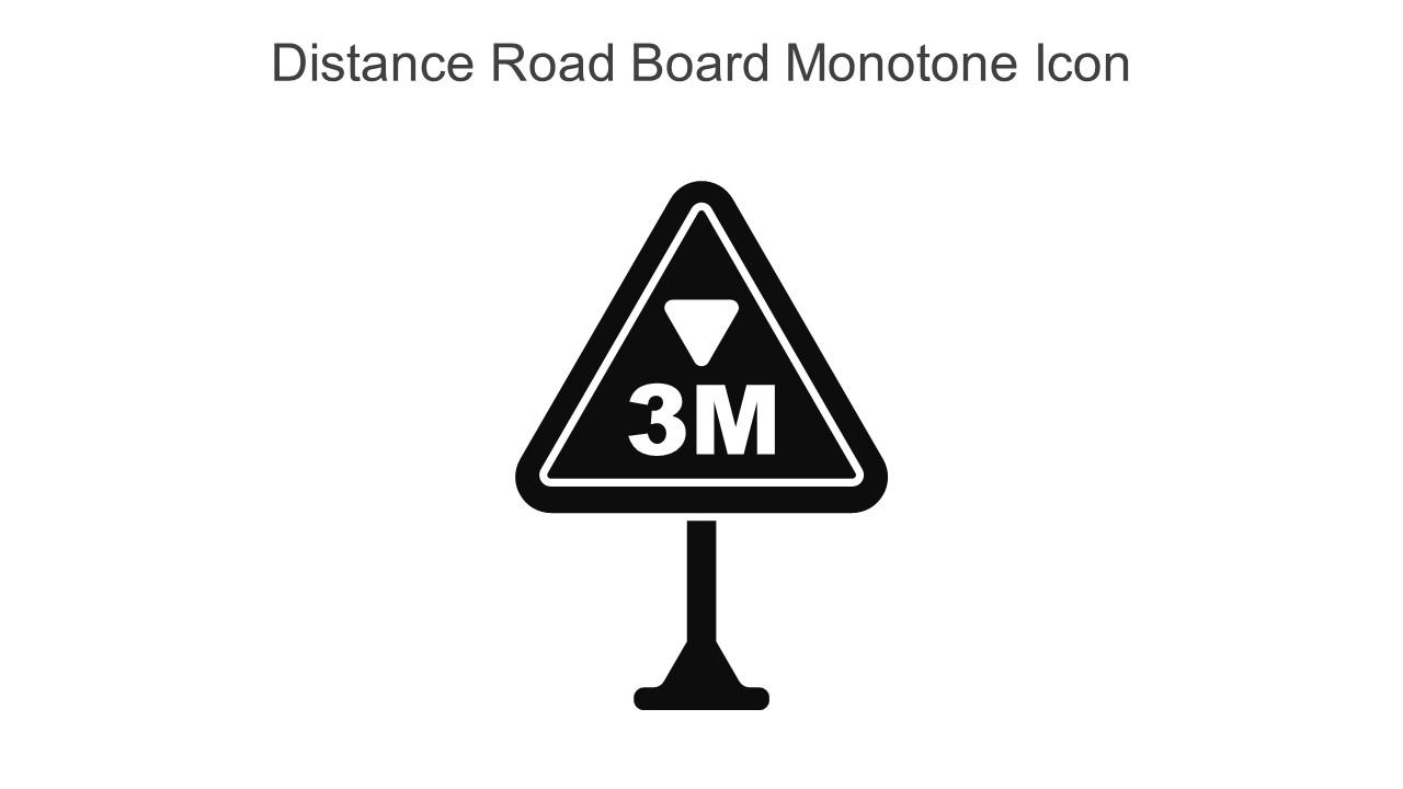 Distance Road Board Monotone Icon In Powerpoint Pptx Png And Editable Eps Format