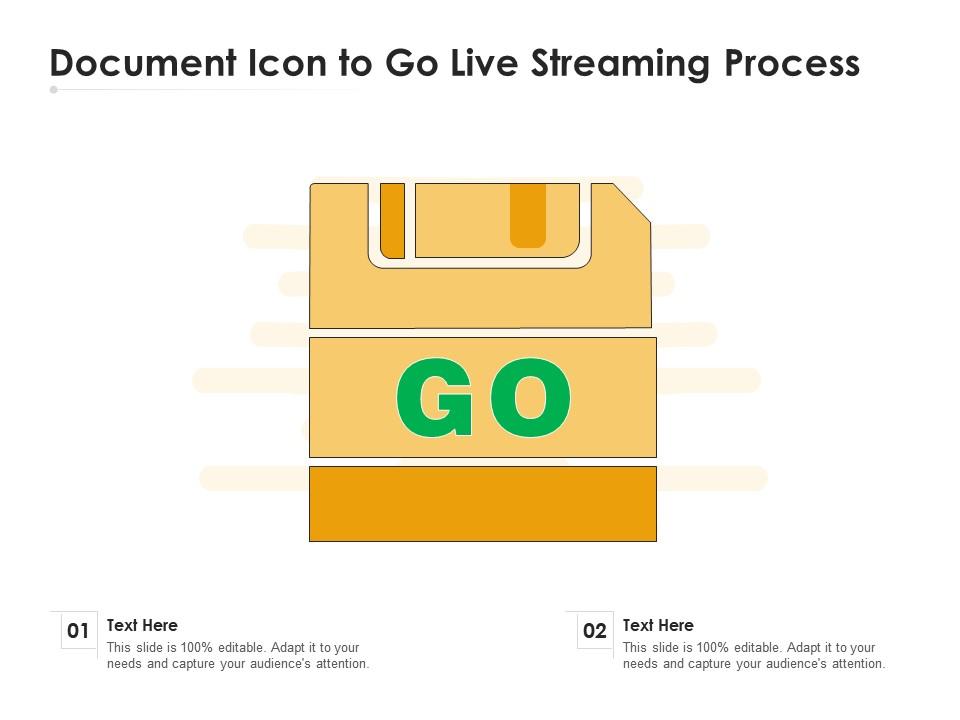 Document icon to go live streaming process Slide01