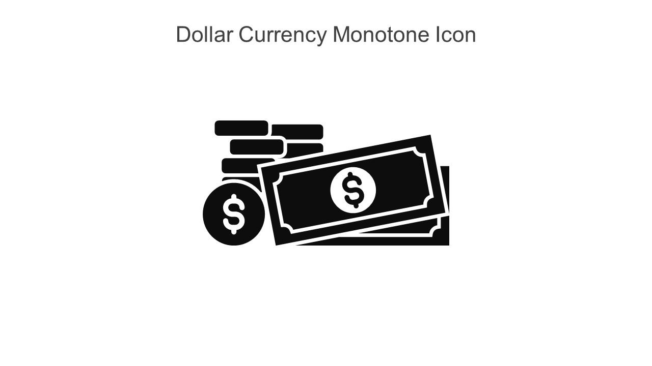 Dollar Currency Monotone Icon In Powerpoint Pptx Png And Editable Eps Format Slide01