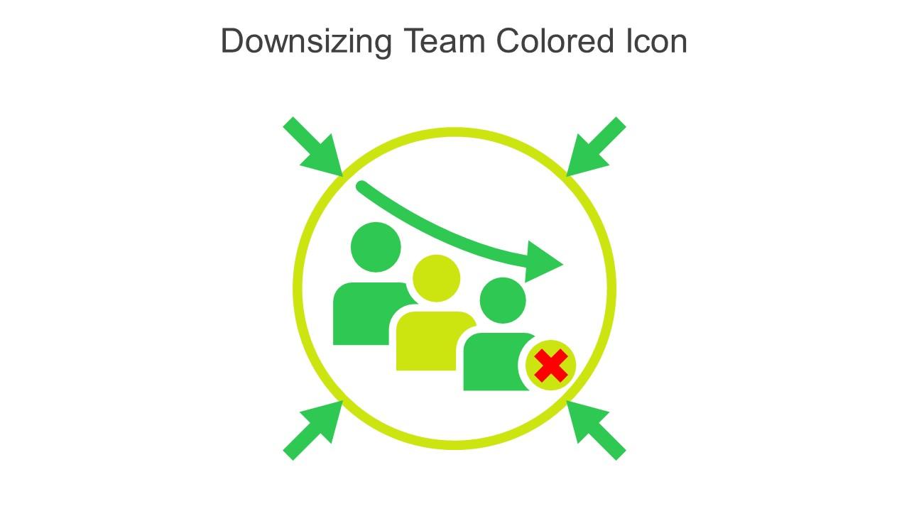 Downsizing Team Colored Icon In Powerpoint Pptx Png And Editable Eps Format Slide01