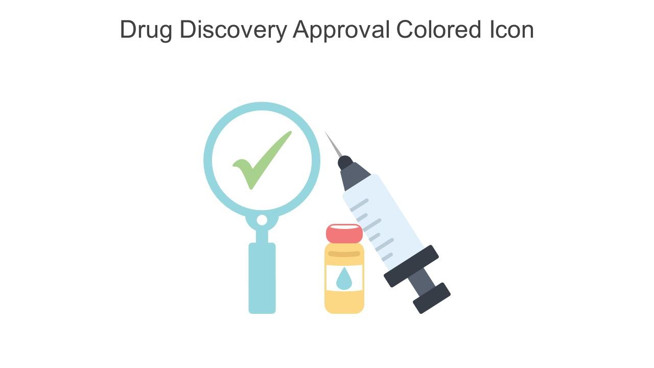 Drug Discovery Approval Colored Icon In Powerpoint Pptx Png And Editable Eps Format Slide01
