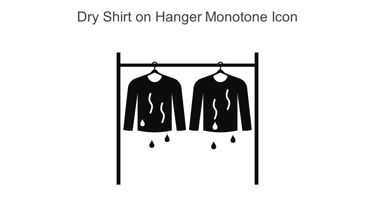 Dry Shirt On Hanger Monotone Icon In Powerpoint Pptx Png And Editable Eps Format