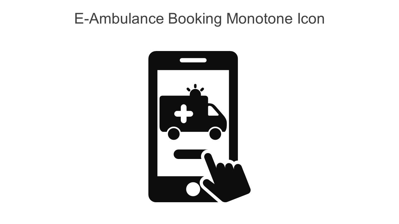 E Ambulance Booking Monotone Icon In Powerpoint Pptx Png And Editable Eps Format Slide01