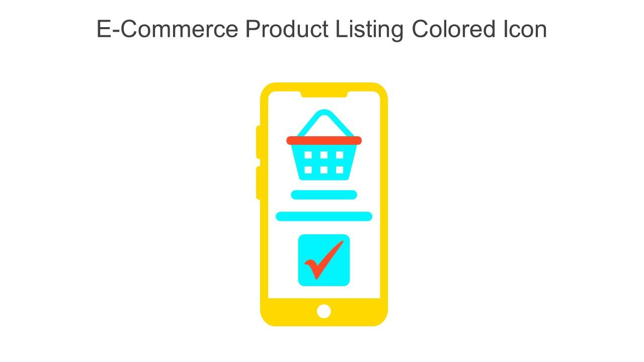 E Commerce Product Listing Colored Icon In Powerpoint Pptx Png And Editable Eps Format Slide01
