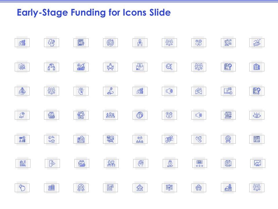 Early stage funding for icons slide ppt powerpoint presentation infographic template sample Slide01