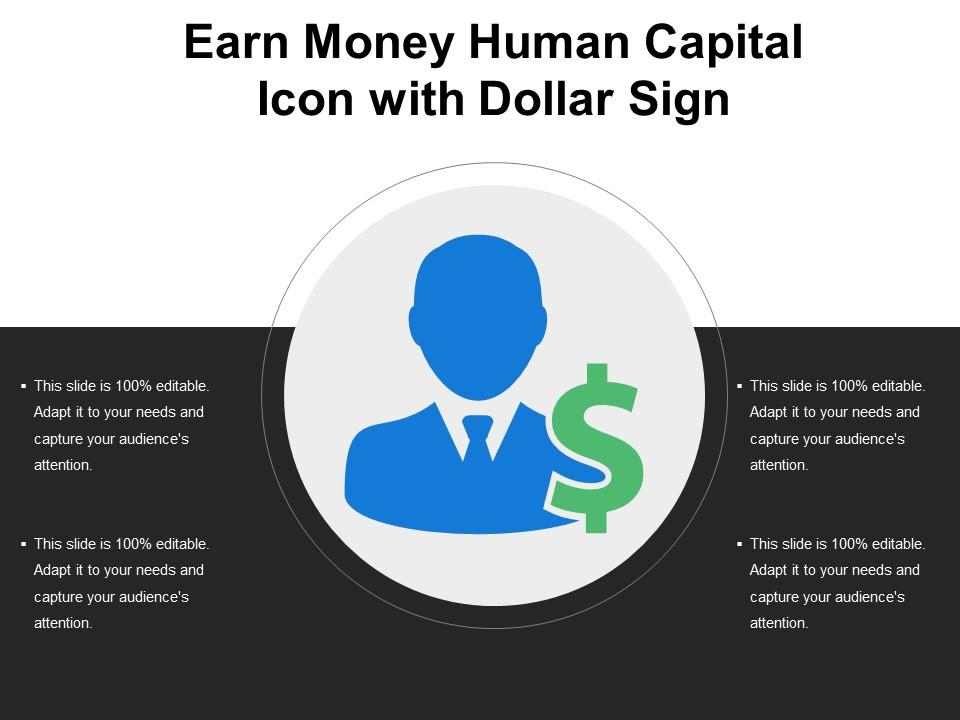 Earn money human capital icon with dollar sign Slide01
