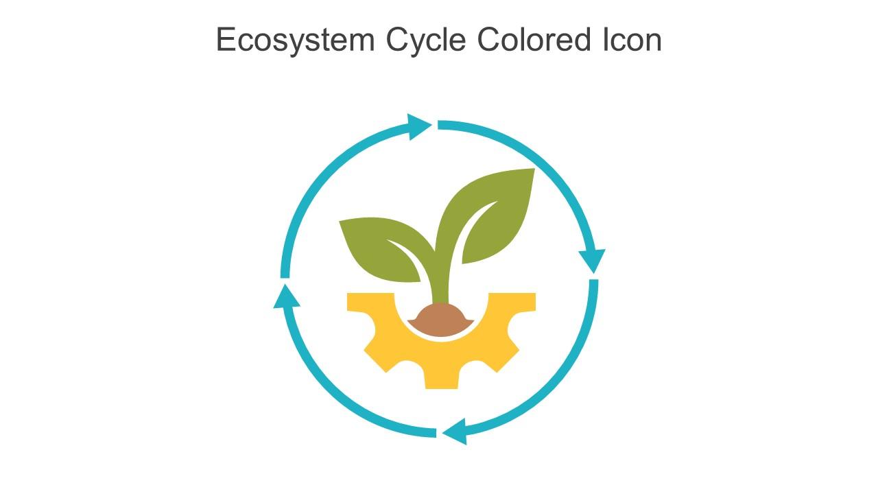 Ecosystem Cycle Colored Icon In Powerpoint Pptx Png And Editable Eps Format Slide01