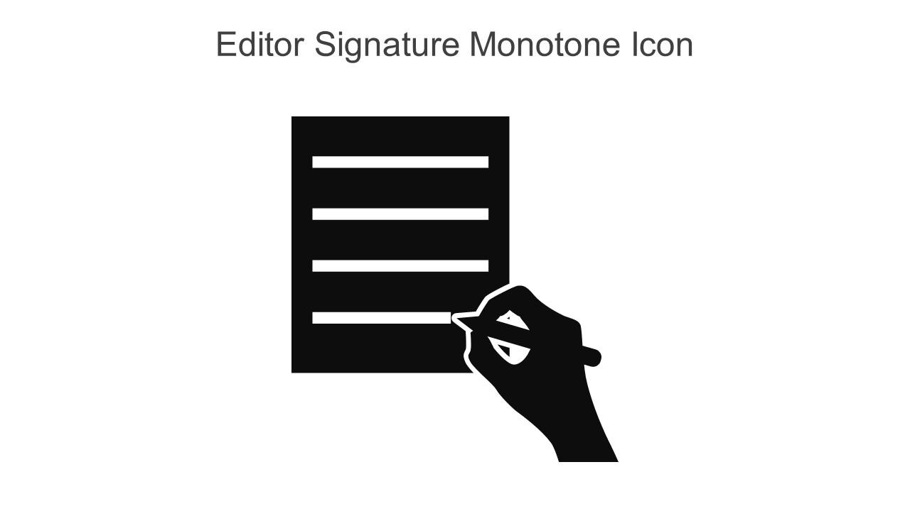 Editor Signature Monotone Icon In Powerpoint Pptx Png And Editable Eps Format Slide01