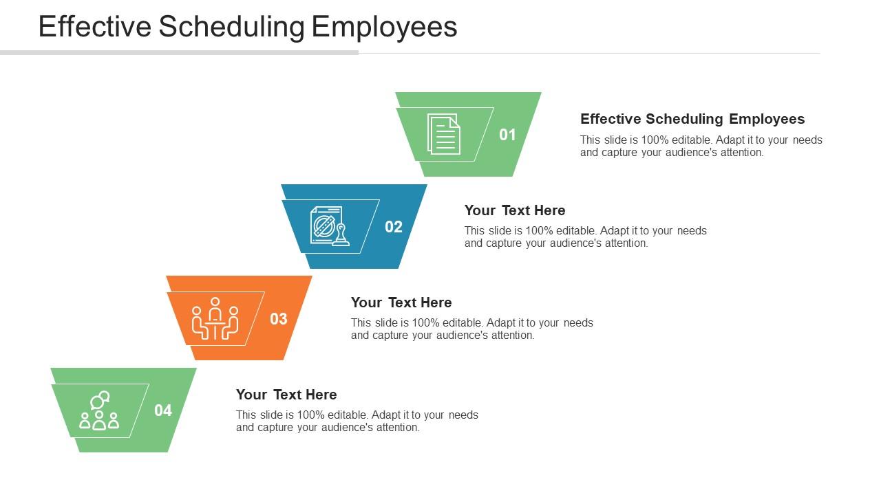 Effective Scheduling Employees Ppt Powerpoint Presentation Icon Portrait Cpb Slide01