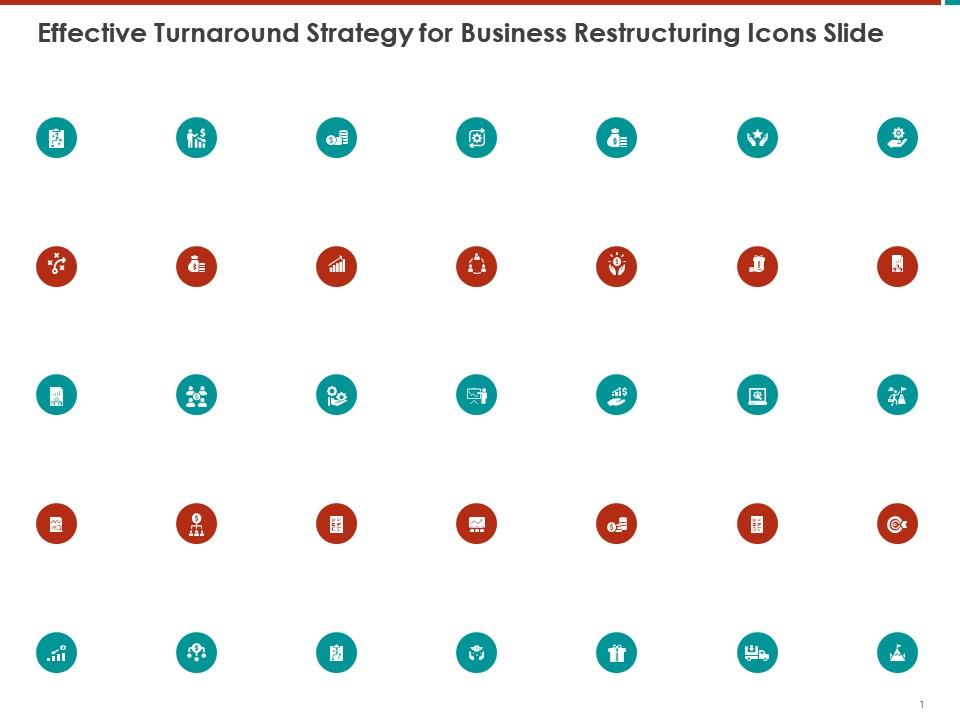 Effective turnaround strategy for business restructuring icons slide ppt powerpoint presentation gallery Slide01
