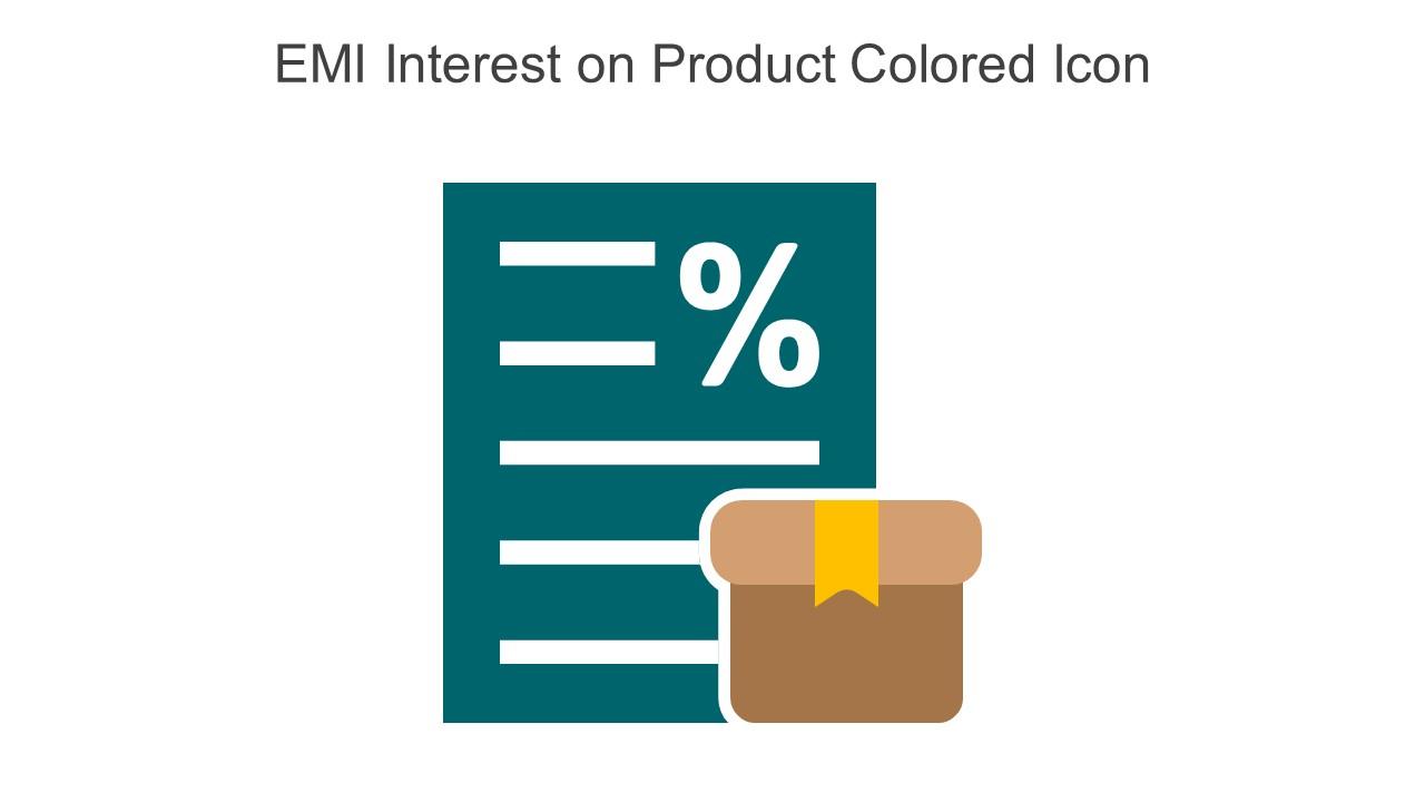EMI Interest On Product Colored Icon In Powerpoint Pptx Png And Editable Eps Format Slide01