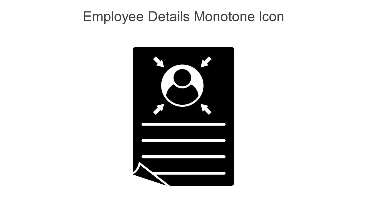 Employee Details Monotone Icon In Powerpoint Pptx Png And Editable Eps Format