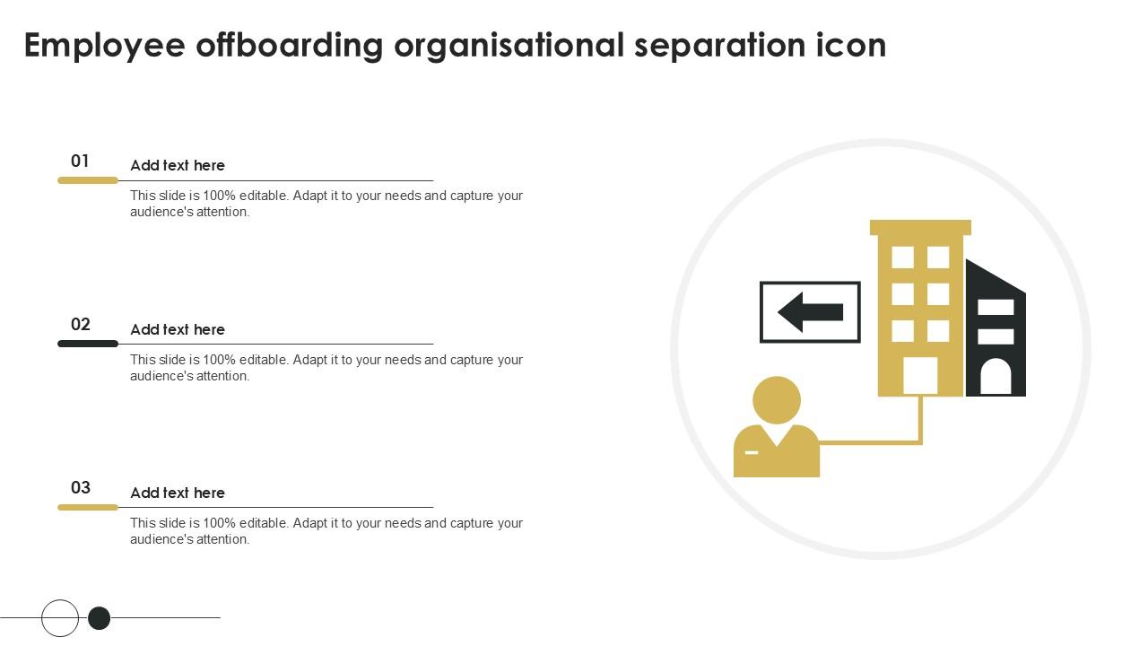 Employee Offboarding Organisational Separation Icon Ppt Sample