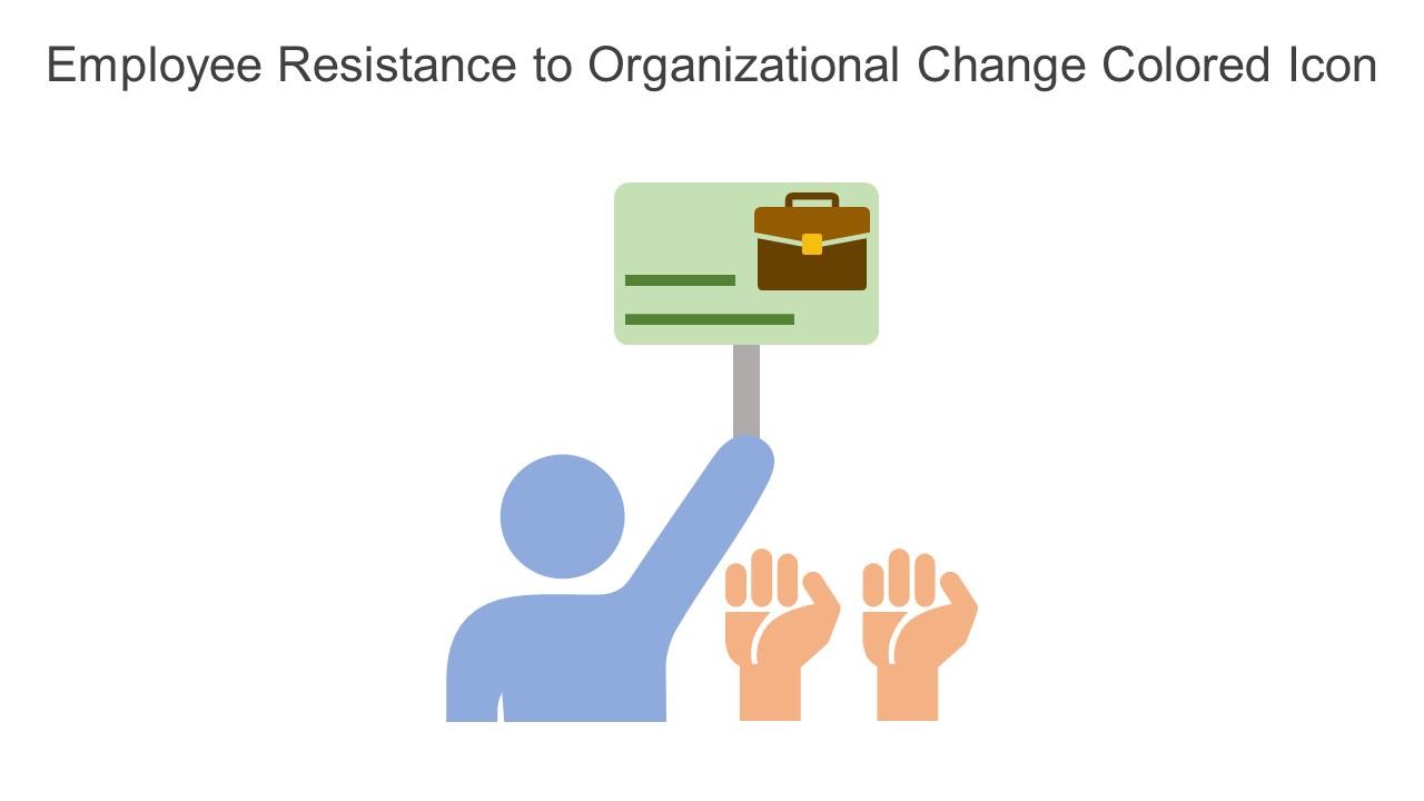 Employee Resistance To Organizational Change Colored Icon In Powerpoint Pptx Png And Editable Eps Format Slide01