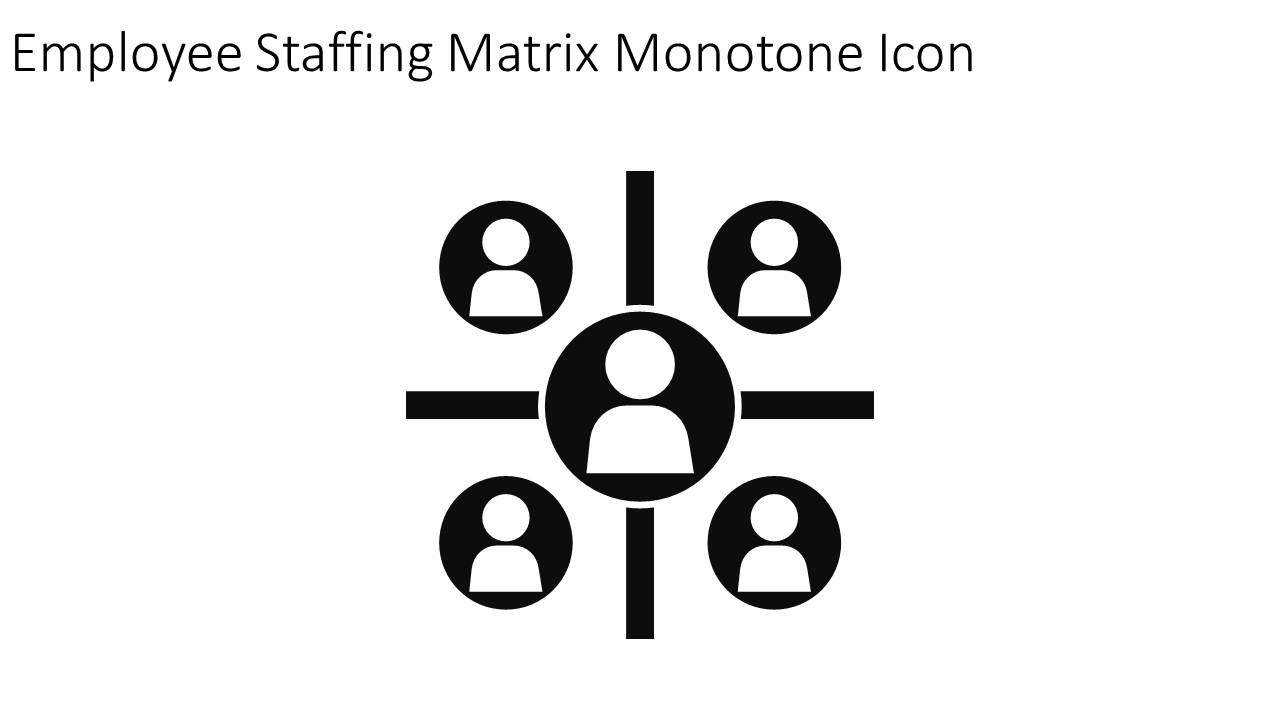 Employee Staffing Matrix Monotone Icon In Powerpoint Pptx Png And Editable Eps Format Slide01