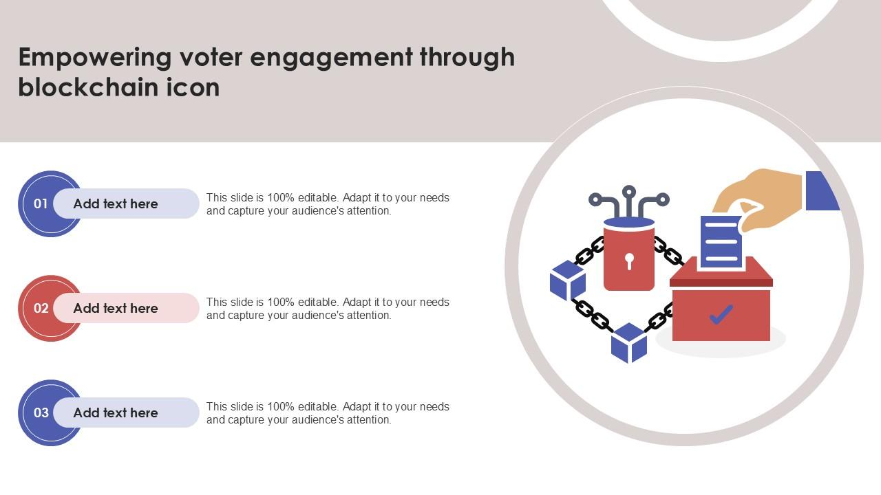 Empowering Voter Engagement Through Blockchain Icon Ppt Presentation