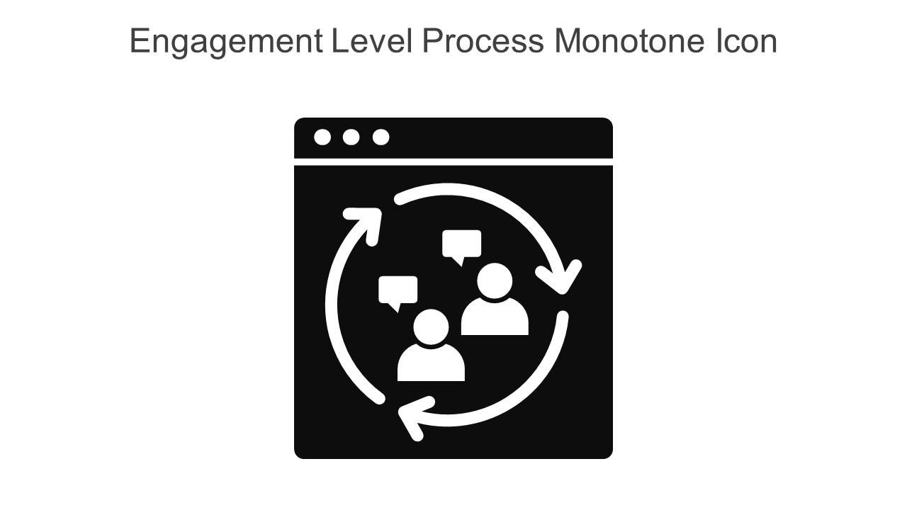 Engagement Level Process Monotone Icon In Powerpoint Pptx Png And Editable Eps Format Slide01