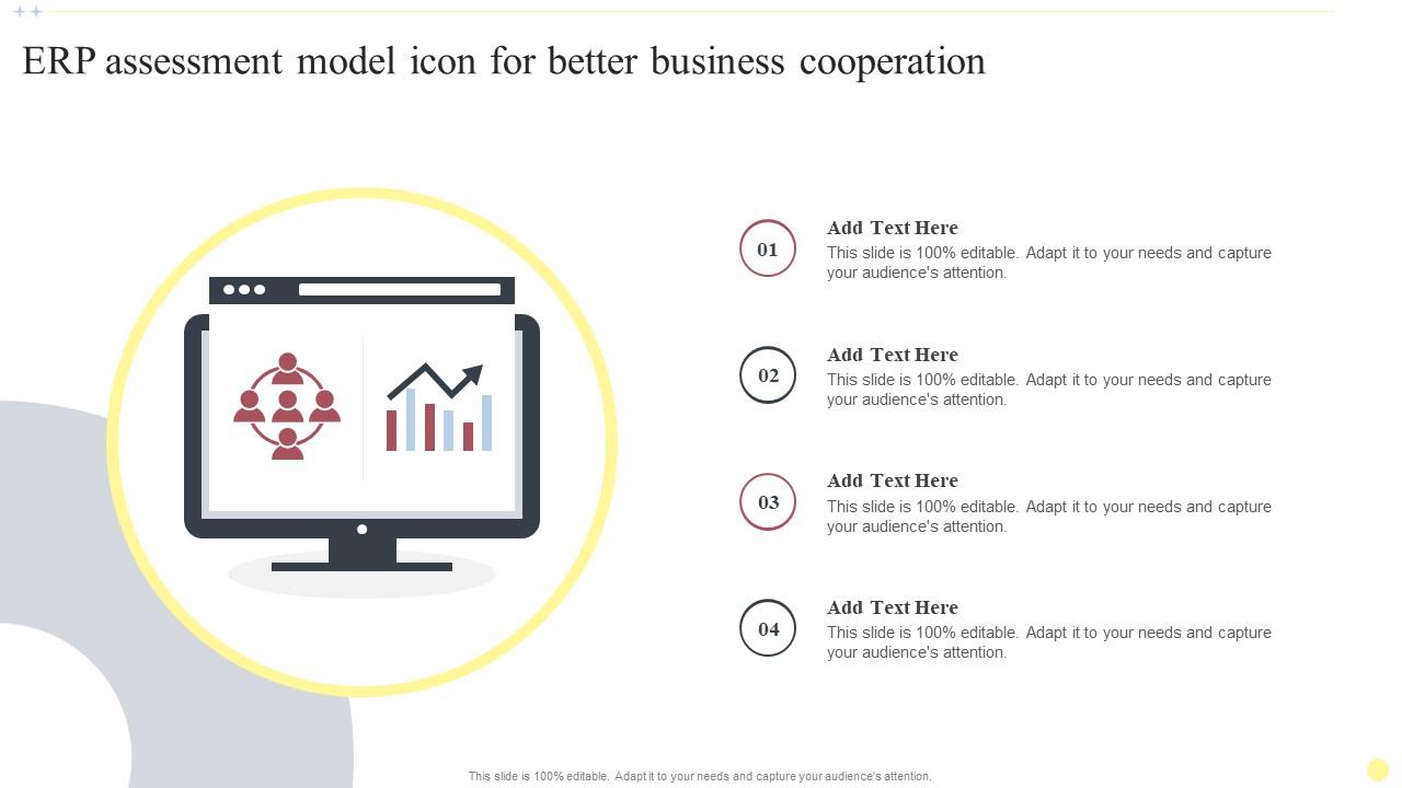 Erp Assessment Model Icon For Better Business Cooperation Slide01