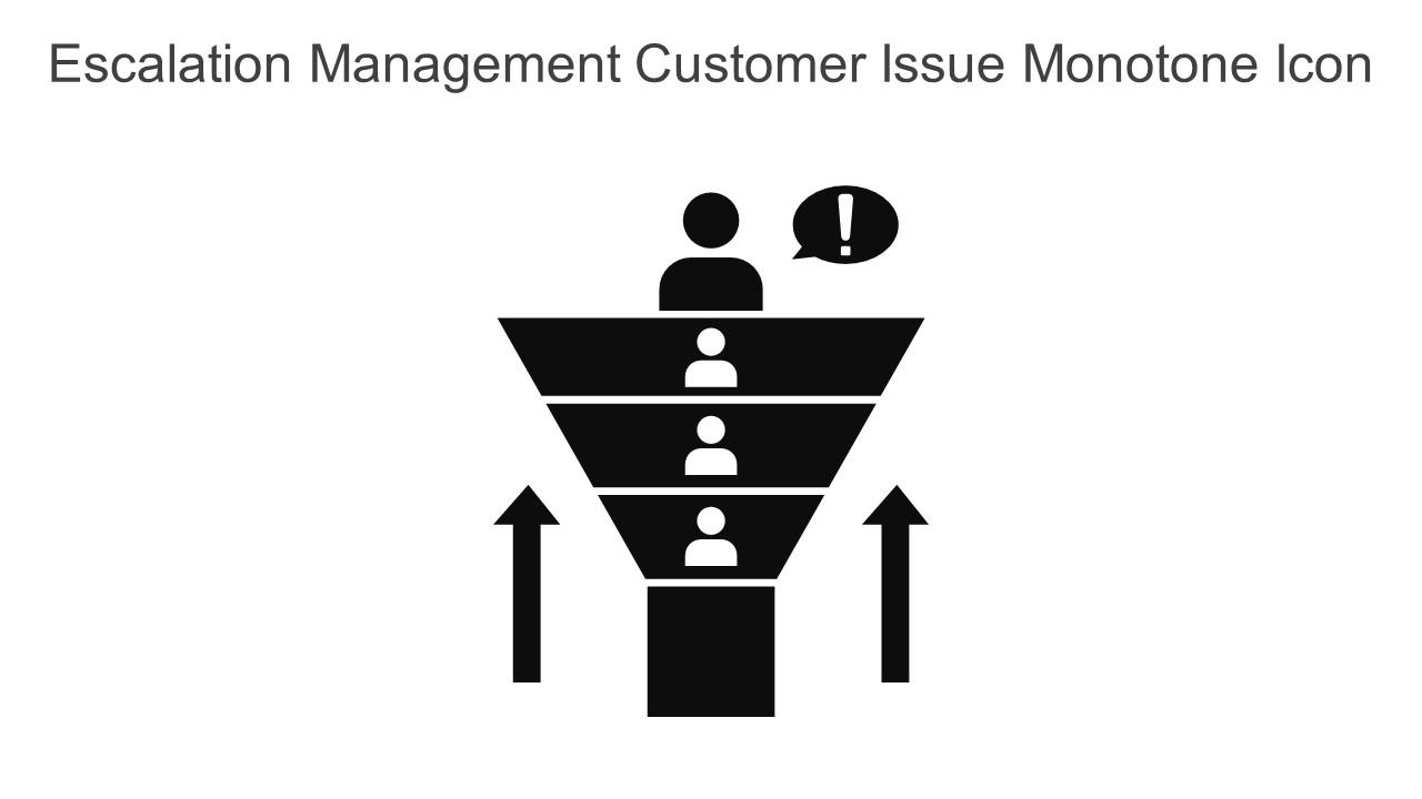 Escalation Management Customer Issue Monotone Icon In Powerpoint Pptx Png And Editable Eps Format