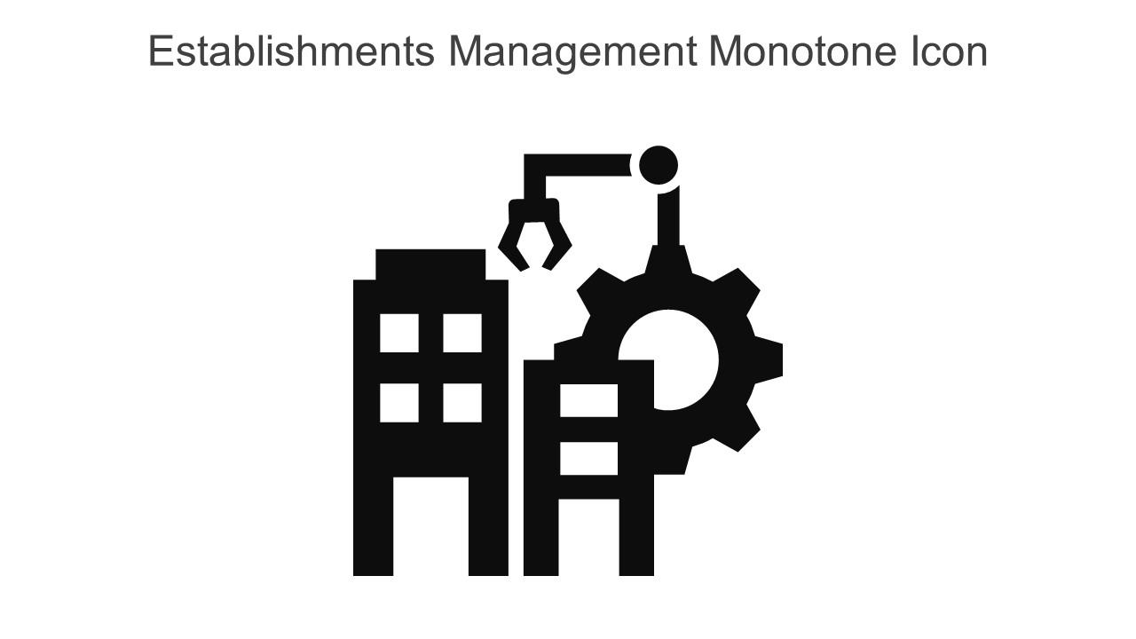 Establishments Management Monotone Icon In Powerpoint Pptx Png And Editable Eps Format Slide01