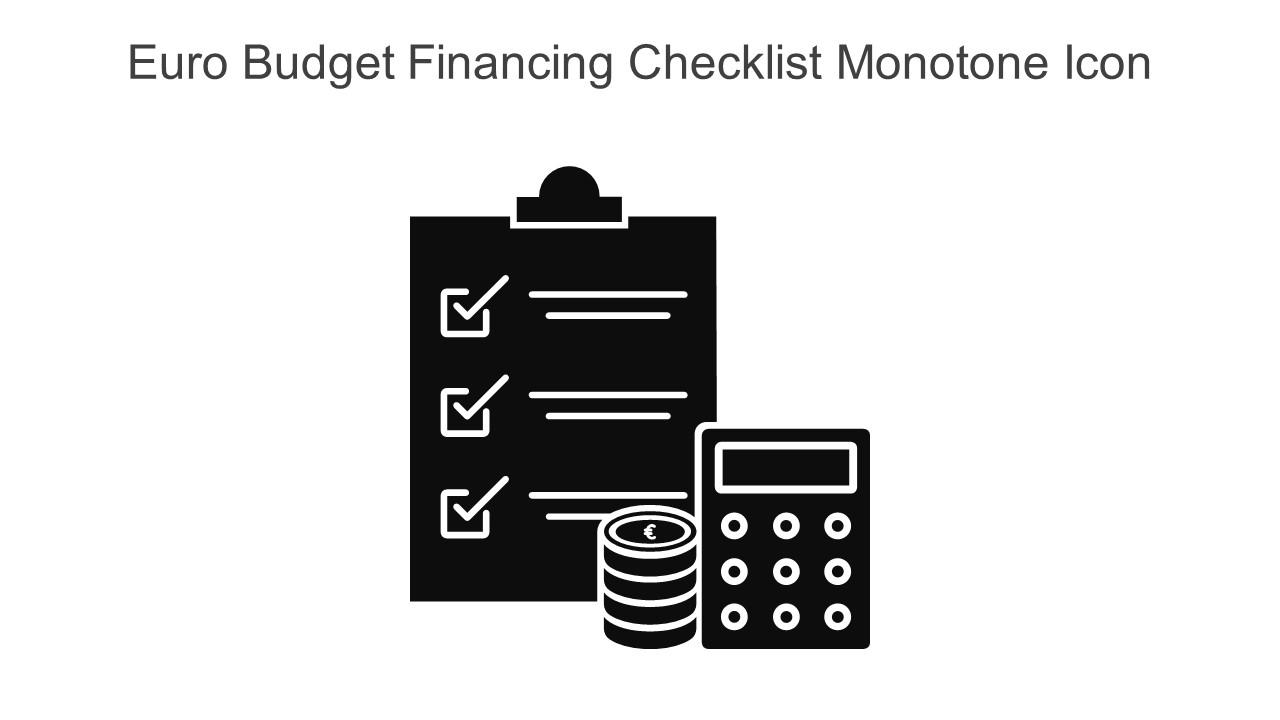 Euro Budget Financing Checklist Monotone Icon In Powerpoint Pptx Png And Editable Eps Format Slide01