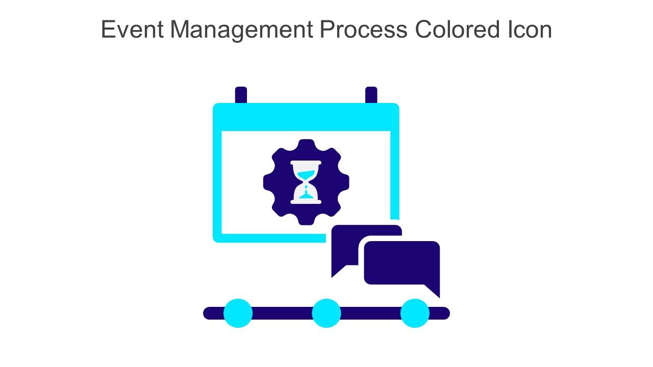 Event Management Process Colored Icon In Powerpoint Pptx Png And Editable Eps Format Slide01