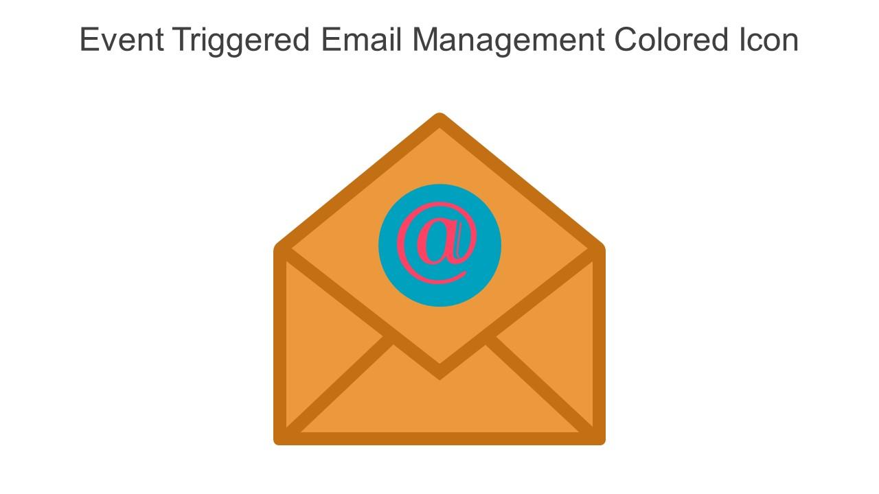 Event Triggered Email Management Colored Icon In Powerpoint Pptx Png And Editable Eps Format