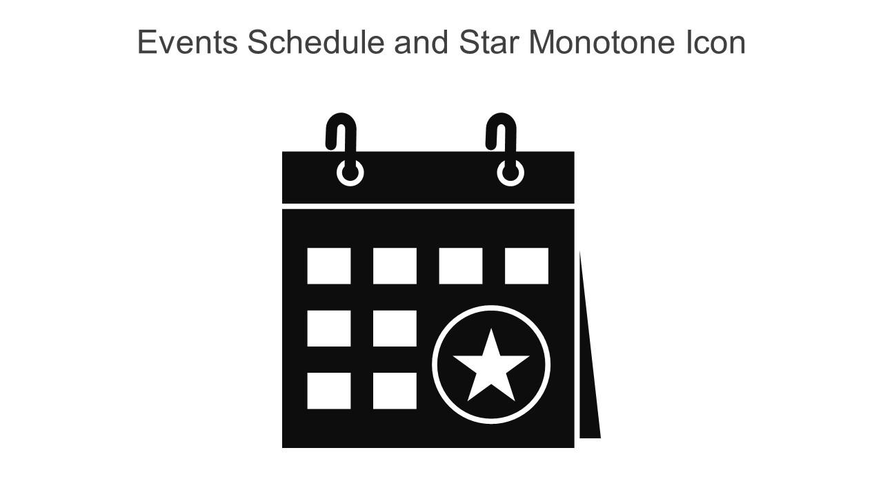 Events Schedule And Star Monotone Icon In Powerpoint Pptx Png And Editable Eps Format Slide01