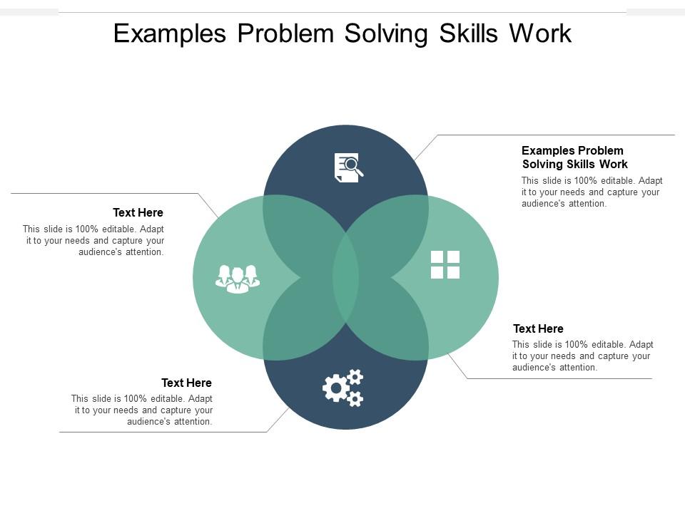 Examples problem solving skills work ppt powerpoint presentation icon layout ideas cpb Slide01