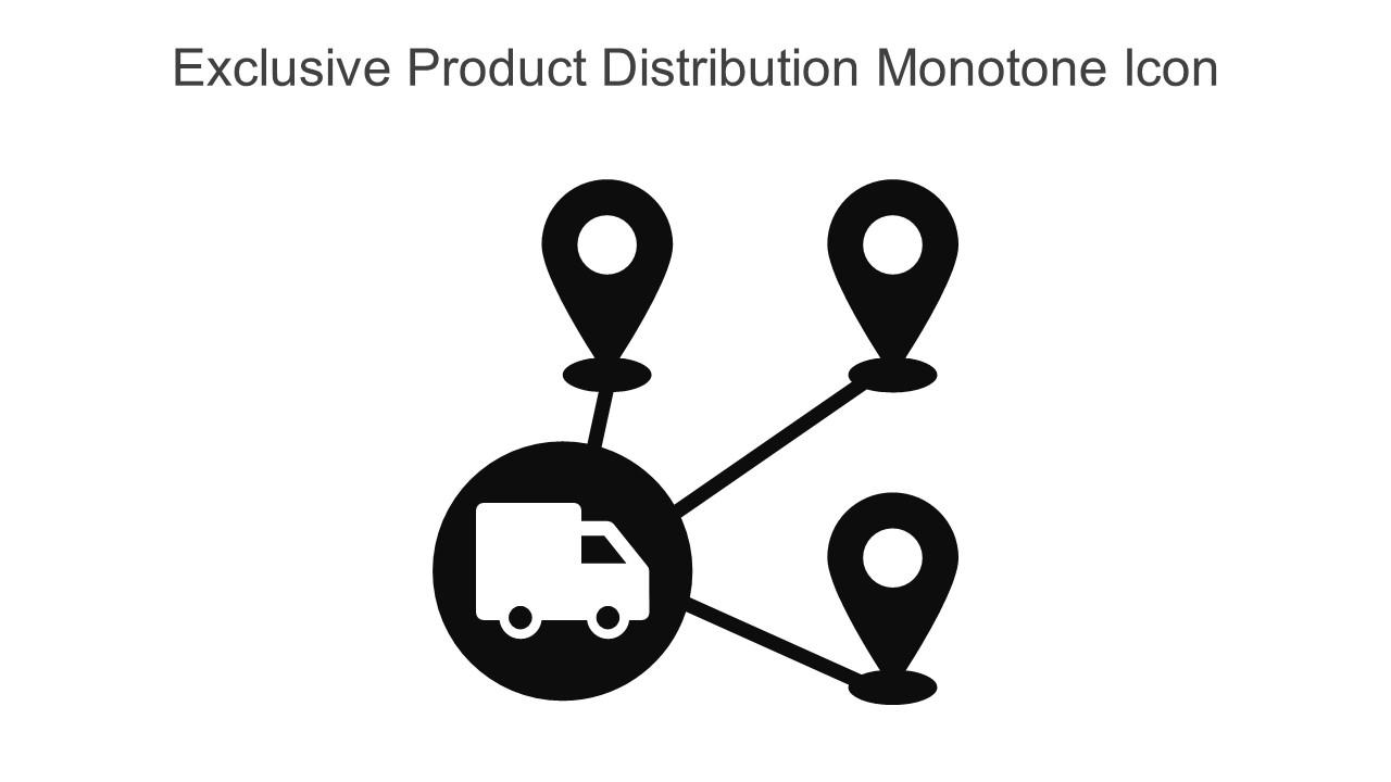 Exclusive Product Distribution Monotone Icon In Powerpoint Pptx Png And Editable Eps Format Slide01