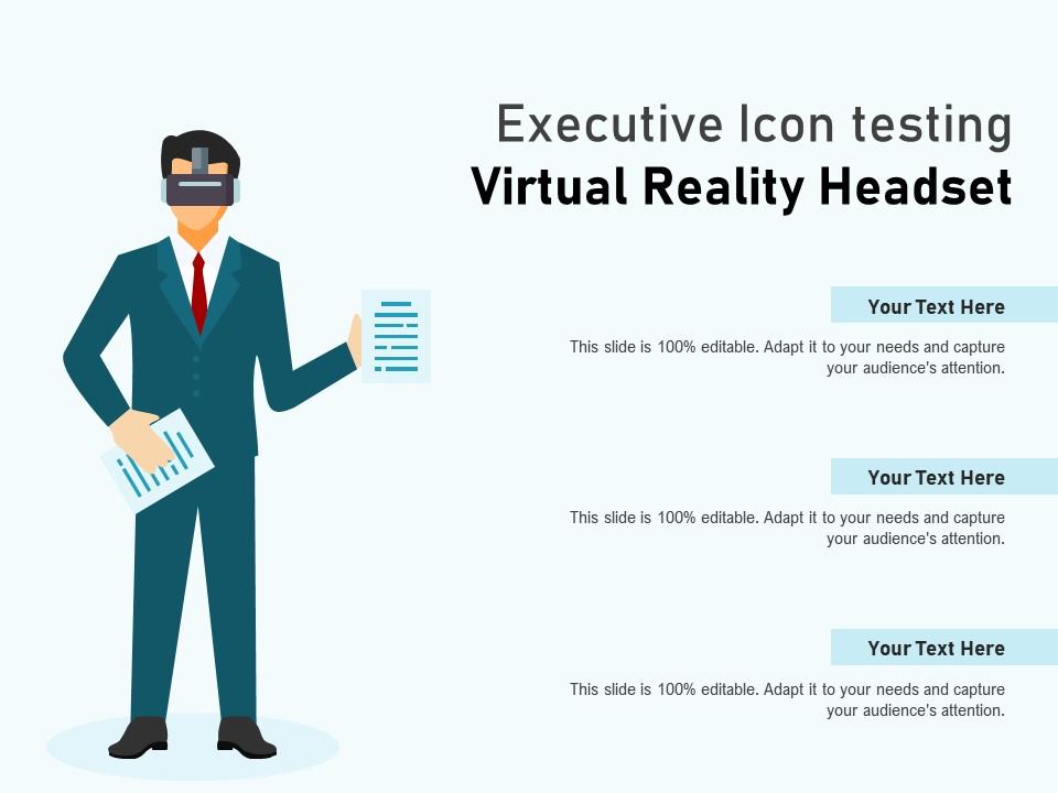 Executive icon testing virtual reality headset Slide01