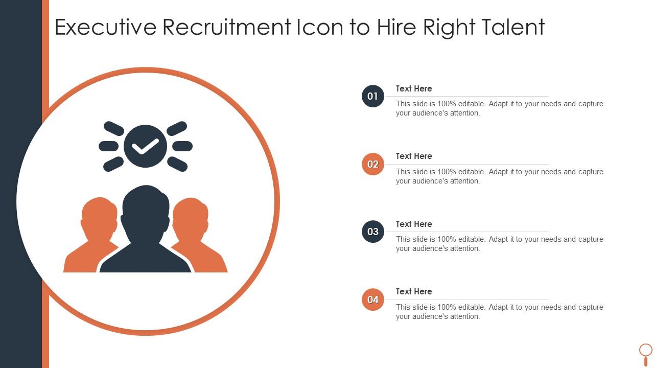 Executive Recruitment Icon To Hire Right Talent Slide01