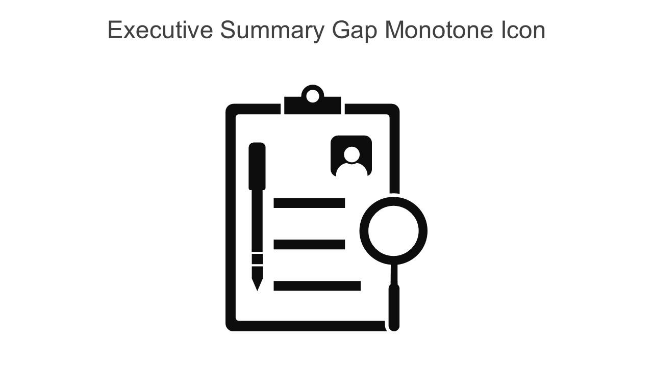 Executive Summary Gap Monotone Icon In Powerpoint Pptx Png And Editable Eps Format Slide01