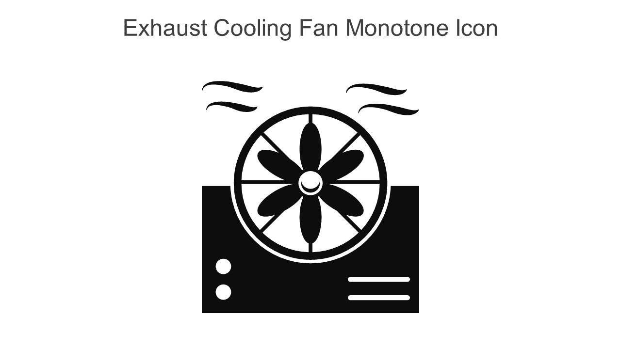 Exhaust Cooling Fan Monotone Icon In Powerpoint Pptx Png And Editable Eps Format
