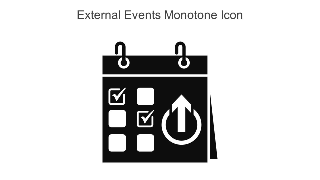 External Events Monotone Icon In Powerpoint Pptx Png And Editable Eps Format Slide01