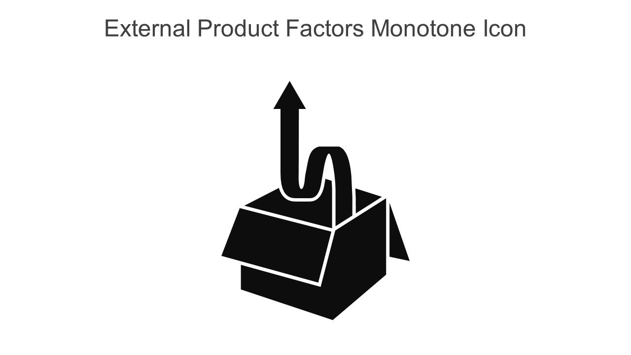 External Product Factors Monotone Icon In Powerpoint Pptx Png And Editable Eps Format