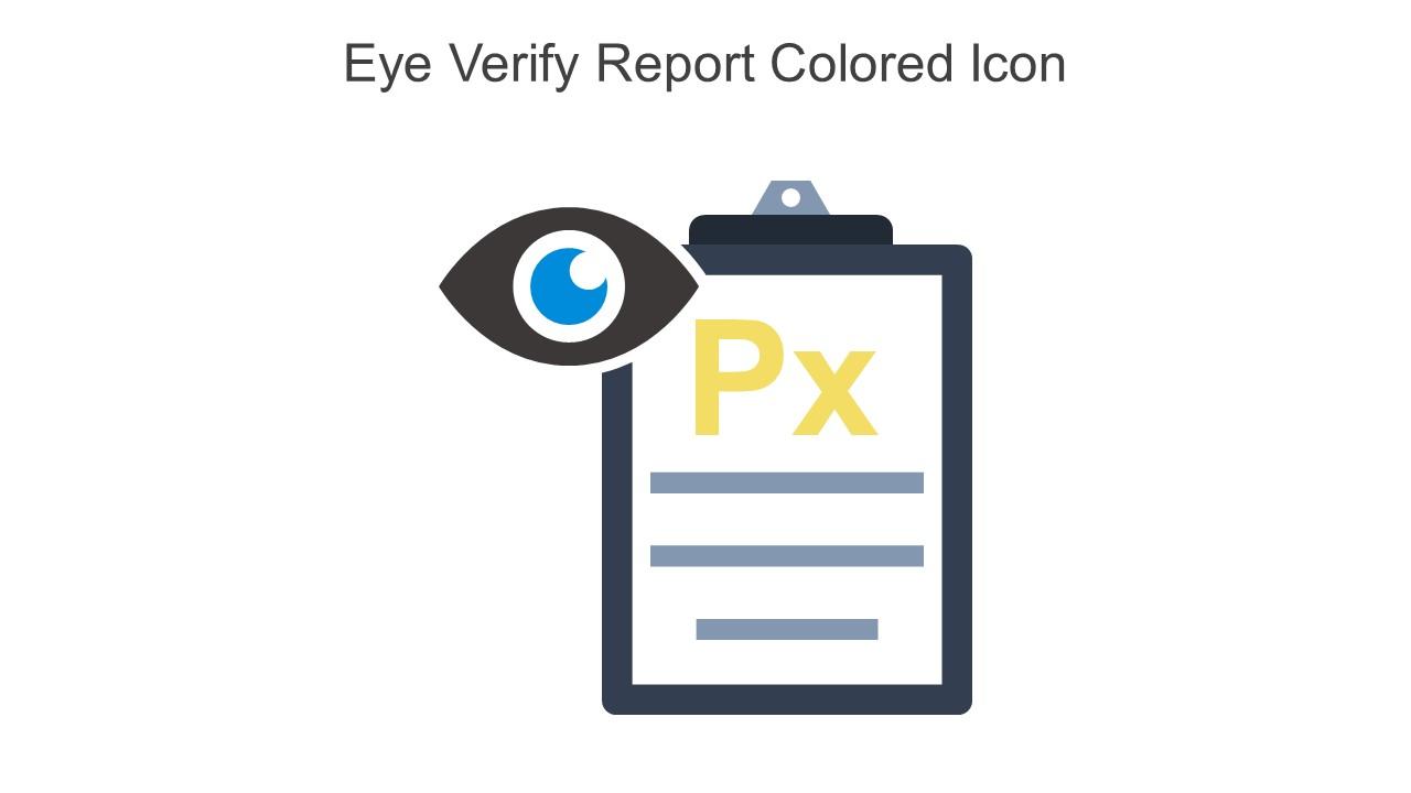 Eye Verify Report Colored Icon In Powerpoint Pptx Png And Editable Eps Format