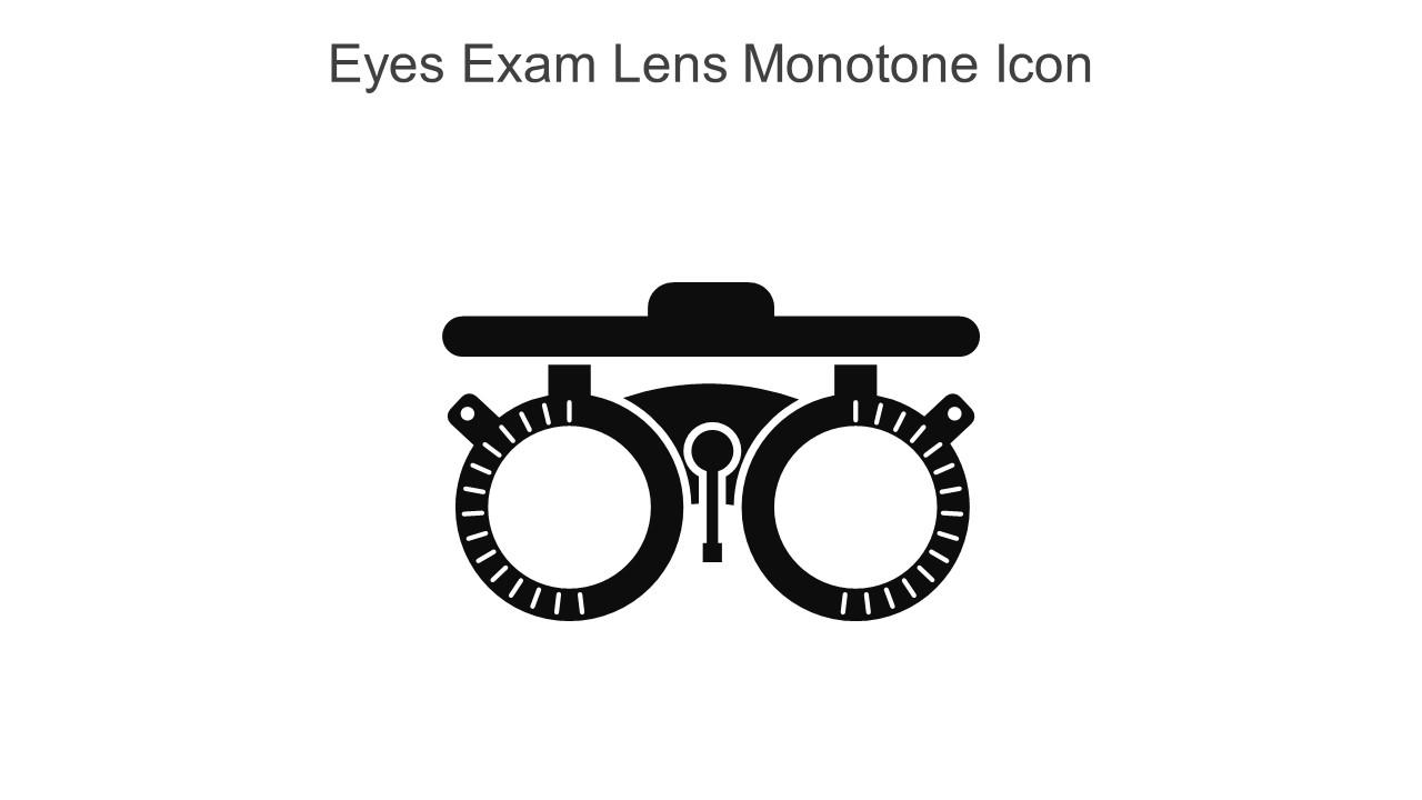 Eyes Exam Lens Monotone Icon In Powerpoint Pptx Png And Editable Eps Format