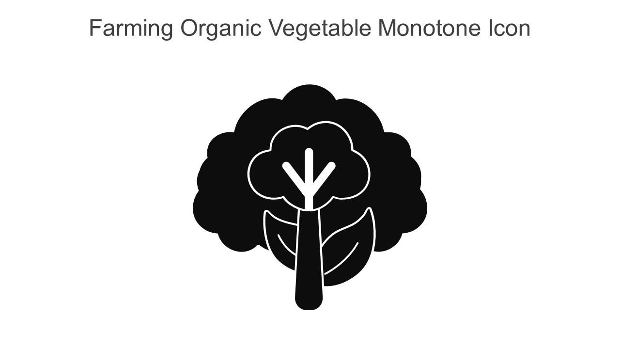 Farming Organic Vegetable Monotone Icon In Powerpoint Pptx Png And Editable Eps Format