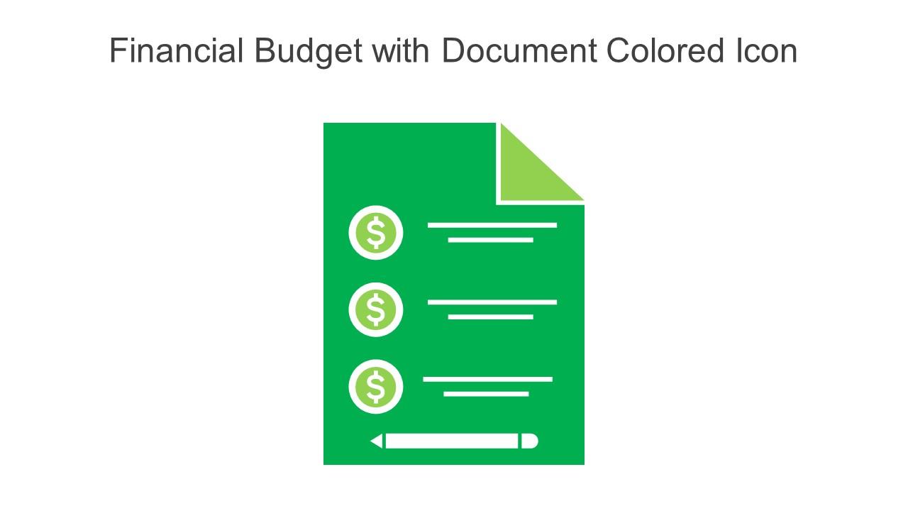 Financial Budget With Document Colored Icon In Powerpoint Pptx Png And Editable Eps Format Slide01